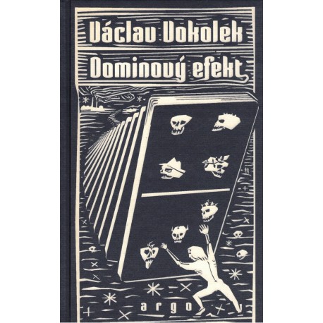Vokolek, V.: Dominový efekt