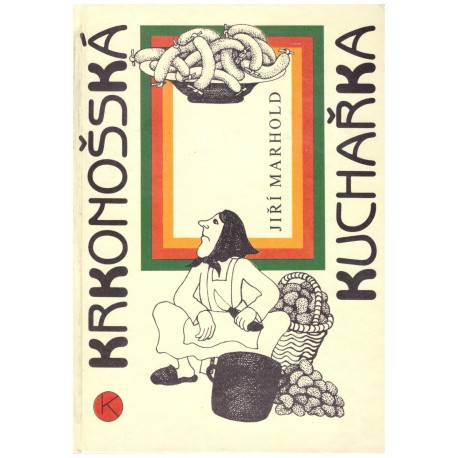 Marhold, L.: Krkonošská kuchařka