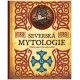 Kol.: Severská mytologie. Příběhy a ságy z říše bohů a hrdinů