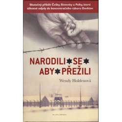Holdenová, W.: Nerodili se, aby přežili