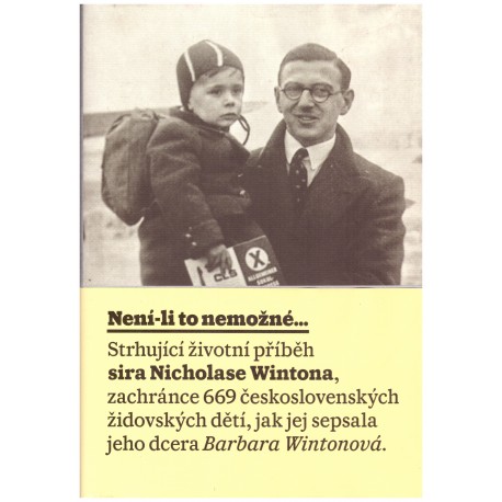 Wintonová, B.: Není-li to nemožné... Život sira Nicholase Wintona