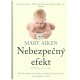 Aiken, M.: Nebezpečný efekt
