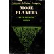Exupéry, A., S.: Moje planeta 