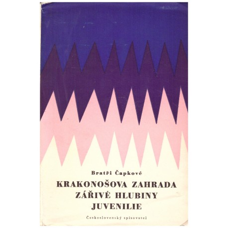 Bratři Čapkové: Krakonošova zahrada, Zářivé hlubiny, Juvenilie