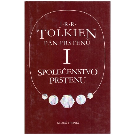 Tolkien, J. R. R.: Pán prstenů I. Společenstvo Prstenu