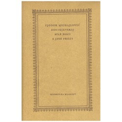 Dostojevskij, F. M.: Bílé noci a jiné prózy