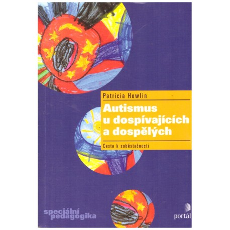 Howlin, P.: Autismus u dospívajících a dospělých