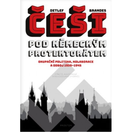 Bandes, D.: Češi pod německým protektorátem