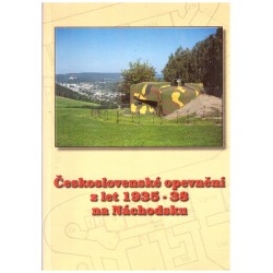 Kol.: Československé opevnění z let 1935-38 na Náchodsku