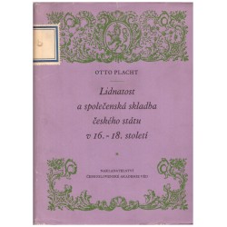 Placht, O.: Lidnatost a společenská skladba českého státu v 16.-18. století
