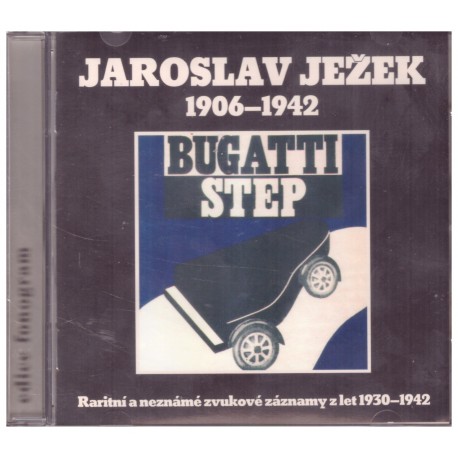 Jaroslav Ježek 1906-1942: Bugatti Step