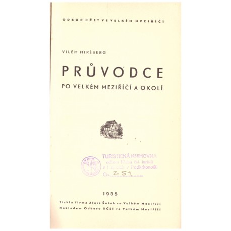 Hiršberg, V.: Průvodce po Velkém Meziříčí a okolí