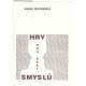 Budínská, H.: Hry pro šest smyslů