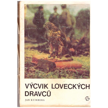 Kumbera, J.: Výcvik loveckých dravců