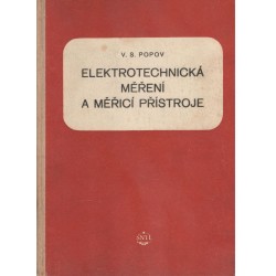 Popov, V.: Elektrotechnická měření a měřící přístroje