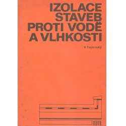 Tajovský, V.: Izolace staveb proti vodě a vlhkosti