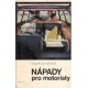 Beneš, O.: Nápady pro motoristy