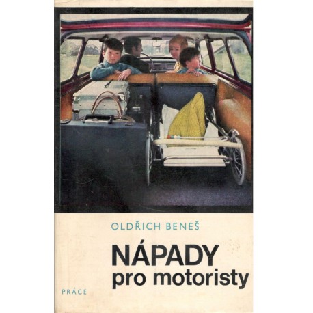 Beneš, O.: Nápady pro motoristy