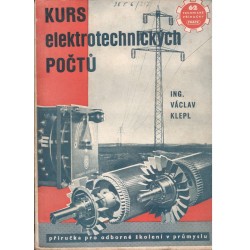 Klepl, V.: Kurs elektrotechnických počtů