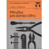 Kusl, F.: Příručka pro domácí dílnu