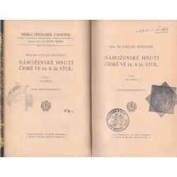 Náboženské hnutí české ve 14. a 15. stol. část I. Do Husa