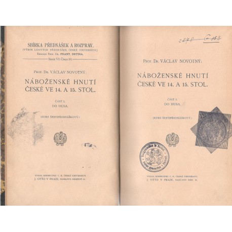 Náboženské hnutí české ve 14. a 15. stol. část I. Do Husa
