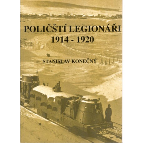 Konečný, S.: Poličští legionáři 1914-1920