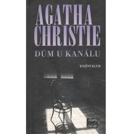 Christie, A.: Dům u kanálu
