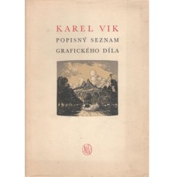 Vik, K.: Popisný seznam grafického díla