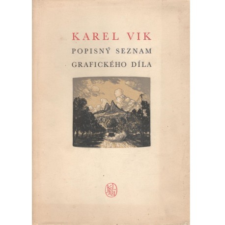 Vik, K.: Popisný seznam grafického díla