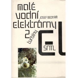 Bednář, J.: Malé vodní elektrárny 2 - Turbíny