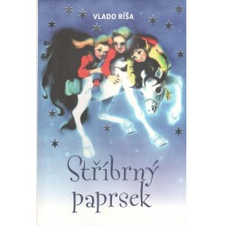 Ríša, V.: Stříbrný paprsek