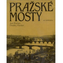 Kol.: Pražské mosty