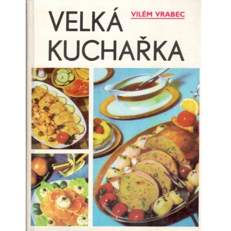 Vrabec, V.: Velká kuchařka