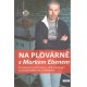 Janoušek, J.: Na plovárně s Markem Ebenem
