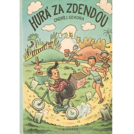 Sekora, O.: Hurá za Zdendou
