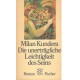Kundera, M.: Die unerträgliche Leichtigkeit des Seins