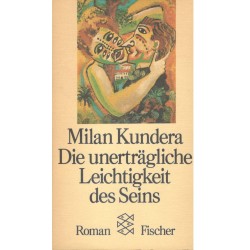 Kundera, M.: Die unerträgliche Leichtigkeit des Seins