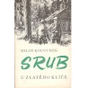 Kocourek, M.: Srub U zlatého klíče