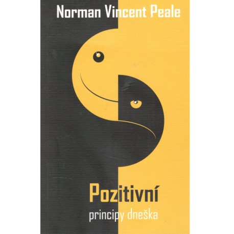 Peale, N.: Pozitivní principy dneška