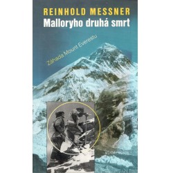 Messner, R.: Malloryho druhá smrt