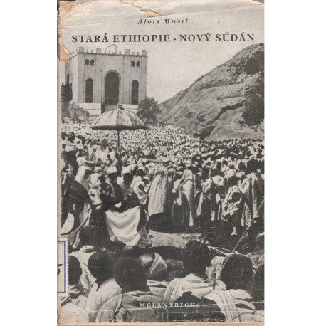 Musil, A.: Stará Ethiopie: Nový Súdán