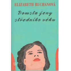 Buchanová, E.: Pomsta ženy středního věku