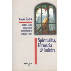 Špidlík, T.: Spiritualita, formácia a kultura