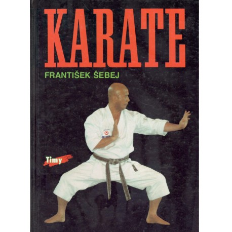 Šebej, F.: Karate