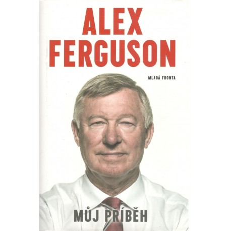 Ferguson, A.: Můj příběh