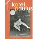 Paulus, K., Plašil, J.: Karel Paulus - Byl jsem při tom