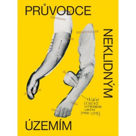Kol.: Průvodce neklidným územím