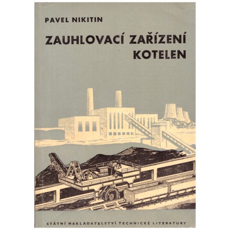 Nikitin, P.: Zauhlovací zařízení kotelen