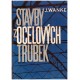 Wanke, J.: Stavby ocelových trubek